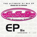 ESP - EP Six - Mixed by DJ Shaun