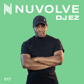 DJ EZ presents NUVOLVE radio 017