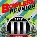 Bowlers Reunion @ Park Hall // May 2008 // Kenny Grogan