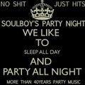 PARTY ALL NIGHT  NO SHIT JUST HITS!!