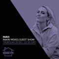 Faro - Makin Moves Guest Show 19 JAN 2023