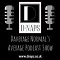 Daverage Normal's Average Podcast Show - Episode 2 - Jagis Dee and the Robots