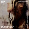 United in Flames w/ Malibu - 19th May 2021