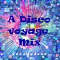 A Disco Voyage Mix by deejayjose