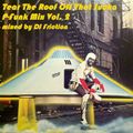 Tear The Roof Off That Sucka (P-Funk Mix Vol. 2)