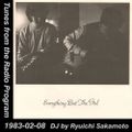 Tunes from the Radio Program, DJ by Ryuichi Sakamoto, 1983-02-08 (2018 Compile)