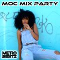 MOC Mix Party (Aired On MOCRadio 11-11-22)