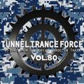 Tunnel Trance Force Vol. 80 CD2