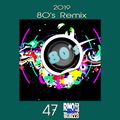 80's Remix 47 - DjSet by BarbaBlues