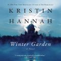 Winter Garden -  Kristin Hannah