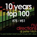 Nu Directions 10 Years - Top 100 #75-#51 06/08/22