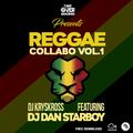 REGGAE COLLABO VOL.1 FEAT. DJ DAN STARBOY