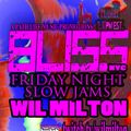 Friday Night Slow Jams with Wil Milton 11/19/21