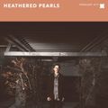XLR8R Podcast 417: Heathered Pearls