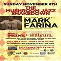 Mark Farina @ The Mushroom Jazz Shakedown- The Barbary, Philadelphia- November 6, 2011