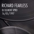 Ricard Fearless (Live @ DJ Element VPRO Radio 1997)