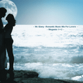 DJ GIANY - Romantic Music Mix For Lovers (MEGAMIX 1+2)