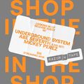 In The Shop: Underground System + Abe Seiferth (Live) + Mickey Perez
