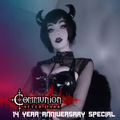 Communion After Dark 14 Year Anniversary Show! Mar 28, 2022 Edition