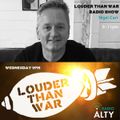 The Louder Than War Show With Nigel Carr - New, Punk, Post Punk & Psych - 6 October