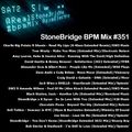 #351 StoneBridge BPM Mix
