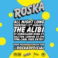 Roska LIVE @ The Alibi 13/08/2015