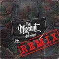 I'M MIGRANT Remix - MiniMix