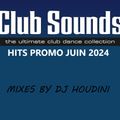 CLUB SOUNDS HITS PROMO JUIN 2024