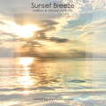 Sunset Breeze - Mellow & Groovy AOR Mix