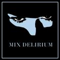Mix Delirium - Martedì 20 Ottobre 2020