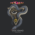 Doc Idaho @ I'm your Dj Radio - 09.10.2020