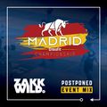 DJ Zakk Wild - Madrid Championship May 2020 Postponed Mix