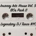 Legendary DJ Tanco NYC - Journey Into House Vol. 95 (80s Pack 1)