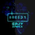 SHEEDY EP.4 AFRICAN VIBES