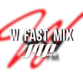 W FAST MIX By Mauricio Ponce