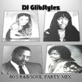 DJ GlibStylez - 80's R&B-Soul Party