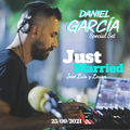 Daniel Garcia @ Special Set Just Married 25/09/2021