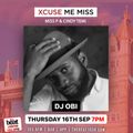 DJ Obi (@DjObiAjEnt) Interview on #XcuseMeMiss with Cindy Temi & Miss P | 16.09.21