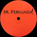 [Acid Techno] Essential Guide To Dr. Fernando! (1992-1994) - Johan N. Lecander