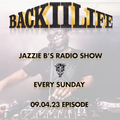 Back II Life Radio Show - 09.04.23 Episode