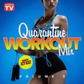 Quarantine Workout Mix 2
