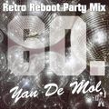 Yan De Mol - Retro Reboot Party Mix 60.