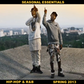Seasonal Essentials: Hip Hop & R&B - 2013 Pt 2: Spring