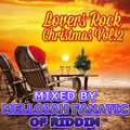 MIXTAPE Lovers Rock Christmas vol 2 (2015) Mixed By MELLOJAH FANATIC OF RIDDIM