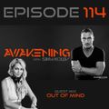 Awakening Episode 114 With guest mix from Out Of Mind