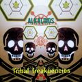 Tribal Freakuencies | Mystical Alkaloids Rituals vol.1