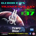 Trance Galaxy Episode 37 - Tempo-Radio.com (Aired 20-09-2016)