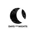 Days Like Nights 05 NOV 2022