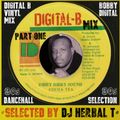 DJ Herbal T presents... Digital B Dancehall Vinyl Mix