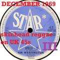 DECEMBER 1969 Volume III: Skinhead reggae on UK 45s